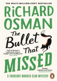 The bullet that missed