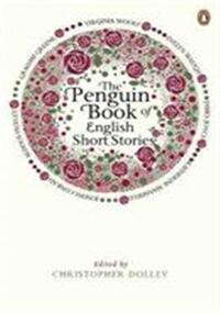 THE PENGUIN BOOK OF ENGLISH SHORT STORIES