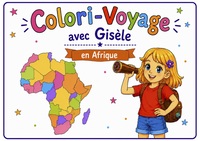 Colori-Voyage avec Gisèle - en Afrique