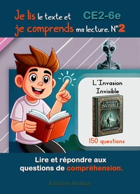 Je lis le texte et je comprends ma lecture N°2 Lire et répondre aux questions de compréhension. DYS