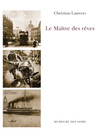 LE MAITRE DES REVES