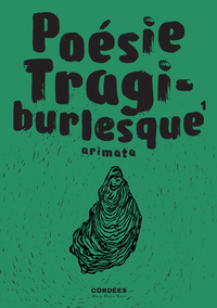Poésie Tragi-burlesque - 1
