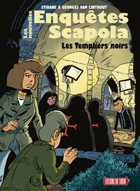 LES NOUVELLES ENQUETES SCAPOLA - T1 : LES TEMPLIERS NOIRS