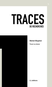 Traces 14. Tracer sa danse