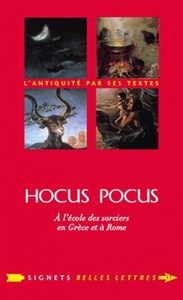 HOCUS POCUS - A L'ECOLE DES SORCIERS EN GRECE ET A ROME