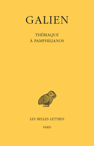 Œuvres. Tome X : Thériaque à Pamphilianos