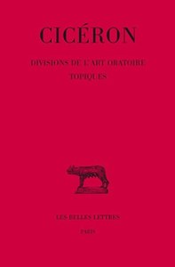 Divisions de l'Art oratoire. - Topiques