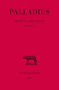 TRAITE D'AGRICULTURE. TOME II : LIVRES III A V