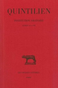 Institution oratoire. Tome IV : Livres VI-VII