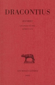 OEUVRES. TOME I : LOUANGES DE DIEU, LIVRES I ET II