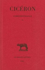 CORRESPONDANCE. TOME IV : LETTRES CCV-CCLXXVIII - (51-50 AVANT J.-C.)