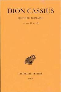 HISTOIRE ROMAINE. LIVRES 48 & 49 - (ANNEES 42-33)