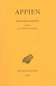 HISTOIRE ROMAINE. TOME VII, LIVRE XII : LA GUERRE DE MITHRIDATE