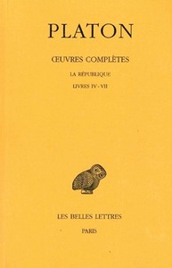 OEUVRES COMPLETES. TOME VII, 1RE PARTIE: LA REPUBLIQUE, LIVRES IV - VII