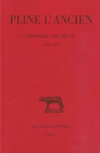 HISTOIRE NATURELLE. LIVRE XXII - (IMPORTANCE DES PLANTES)