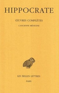 Tome II, 1re partie : L'Ancienne médecine