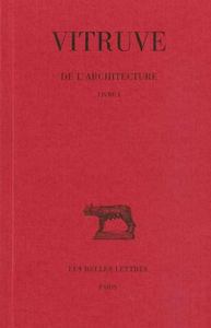 De l'Architecture. Livre I