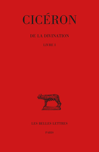 De la Divination. Tome I : Livre I