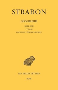 Géographie. Tome XIV: Livre XVII, 1ere partie