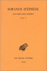 MALADIES DES FEMMES. TOME II : LIVRE II