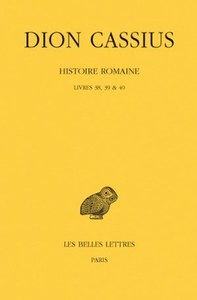 Histoire romaine. Livres 38, 39 & 40