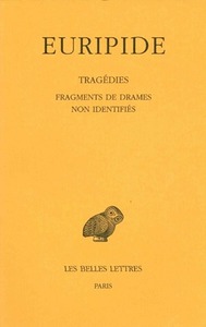 TRAGEDIES. TOME VIII, 4E PARTIE : FRAGMENTS DE DRAMES NON IDENTIFIES