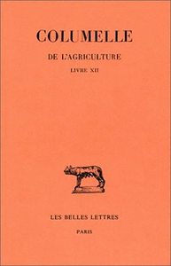 DE L'AGRICULTURE. LIVRE XII - (DE L'INTENDANTE)