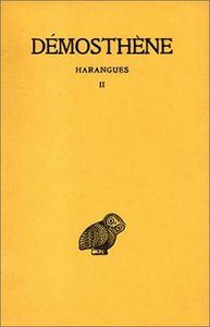 HARANGUES. TOME II : SUR LA PAIX - SECONDE PHILIPPIQUE - SUR L'HALONNESE - SUR LES AFFAIRES DE CHERS