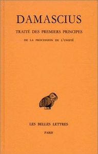 TRAITE DES PREMIERS PRINCIPES. TOME III: DE LA PROCESSION DE L'UNIFIE