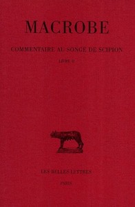 COMMENTAIRE AU SONGE DE SCIPION. TOME II : LIVRE II