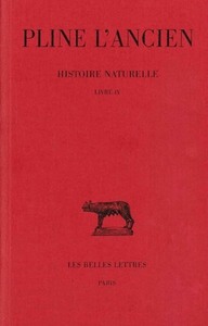 HISTOIRE NATURELLE. LIVRE IV - (GEOGRAPHIE DE L'EUROPE, SUITE) - EDITION BILINGUE