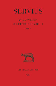 COMMENTAIRE SUR L'ENEIDE DE VIRGILE. LIVRE IV - EDITION BILINGUE