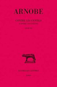 CONTRE LES GENTILS. TOME III : LIVRE III