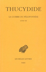 La Guerre du Péloponnèse. Tome V : Livre VIII