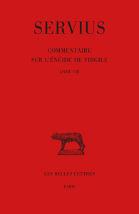 COMMENTAIRE SUR L'ENEIDE DE VIRGILE. LIVRE VIII - EDITION BILINGUE