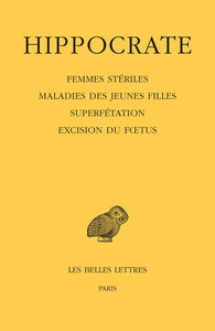 TOME XII, 4E PARTIE : FEMMES STERILES - MALADIES DES JEUNES FILLES - SUPERFETATION - EXCISION DU FOE