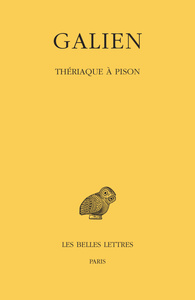 Œuvres. Tome VI : Thériaque à Pison