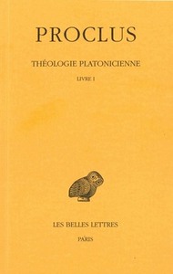 Théologie platonicienne. Tome I : Introduction - Livre I