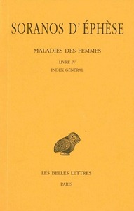 MALADIES DES FEMMES. TOME IV : LIVRE IV. INDEX GENERAL