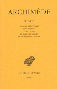 OEUVRES. TOME III : DES CORPS FLOTTANTS - STOMACHION - LA METHODE - LE LIVRE DES LEMMES - LE PROBLEM