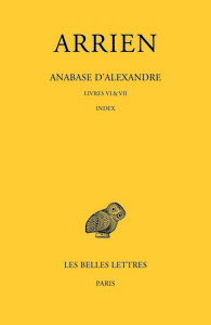 Anabase d’Alexandre. Tome III : Livres VI &VII. Index