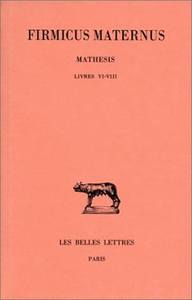 MATHESIS. TOME III : LIVRES VI-VIII