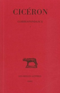 Correspondance. Tome I : Lettres I-LV