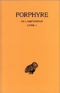 DE L'ABSTINENCE. TOME I : INTRODUCTION. LIVRE I