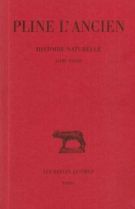 HISTOIRE NATURELLE. LIVRE XXXVII - (DES PIERRES PRECIEUSES)