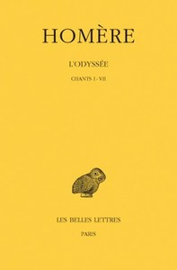 L'Odyssée. Tome I : Chants I-VII