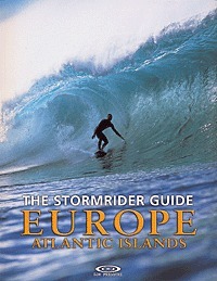 STORMRIDER GUIDE CONTINENT & ATLANTIC ISLANDS