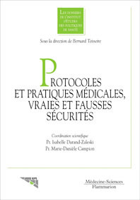 Protocoles et pratiques médicales - vraies et fausses sécurités