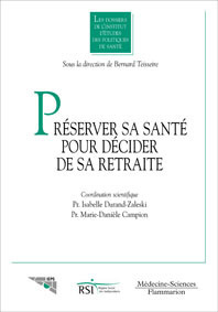 Les liens santé et cessation d'activité - préserver sa santé pour décider de sa retraite