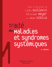 Traité des maladies et syndromes systémiques